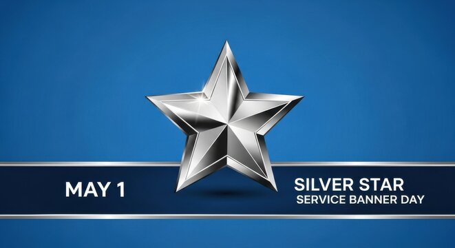Silver Star Service Banner Day celebrated on May 1 with shining star symbol
