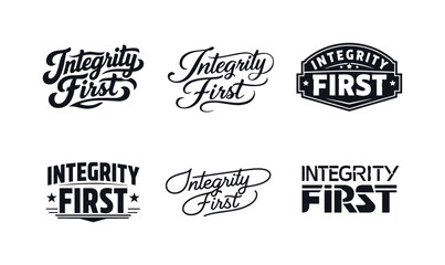 Obraz premium Integrity First. Set lettering. harmonious lettering variations of the same emblematic concept, each with different artistic interpretation (Bold