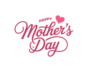 Fototapeta premium A Happy Mother's Day greeting with pink text and a heart on a white background