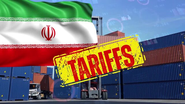 The Iranian Flag and Container Terminal Under a "TARIFFS" Stamp: A Symbol of Economic Isolation and Geopolitical Friction. These are punitive tariffs imposed on key industries or product lines.