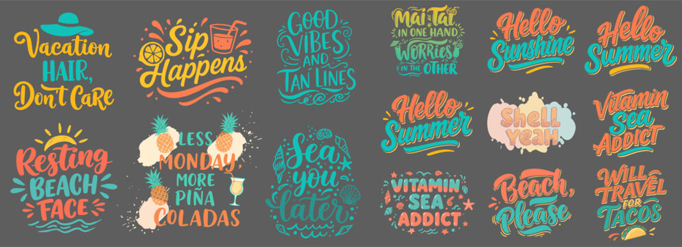 Resting Beach Face Vacation Hair Dont Care Sip Happens Sea You Later Good Vibes Hello Summer hand lettered typography quotes collection set.
