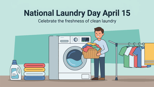 National Laundry Day April 15 Everyday Chore Illustration with Man Holding Clean Clothes Washing Machine and Drying Rack Modern Flat Design for Household Routine Concept