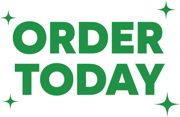 Fototapeta premium Order Today Green Call-to-Action Button Vector