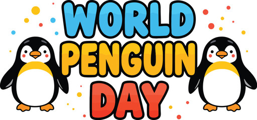 Naklejka premium World Penguin Day vector illustration with cheerful cartoon penguins and colorful confetti design celebrating awareness and nature