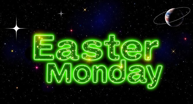 Green neon text "easter monday" glowing in a starry night sky with planets - festive holiday celebration and space theme with deep space