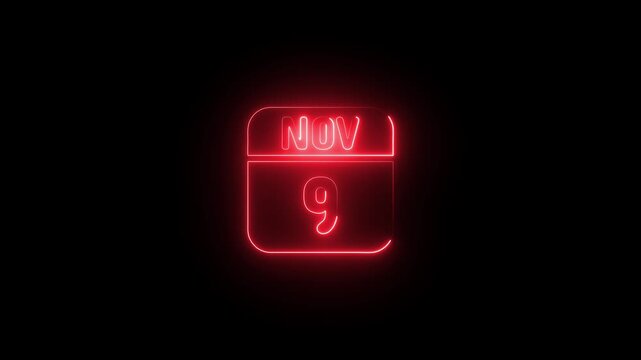 Glowing Red Calendar November 9th Neon Sign on Black Background