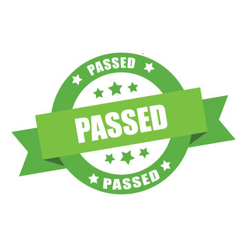 Passed mark certification badge for successful achievement and excellent evaluation result on academic or professional assessments and examinations
