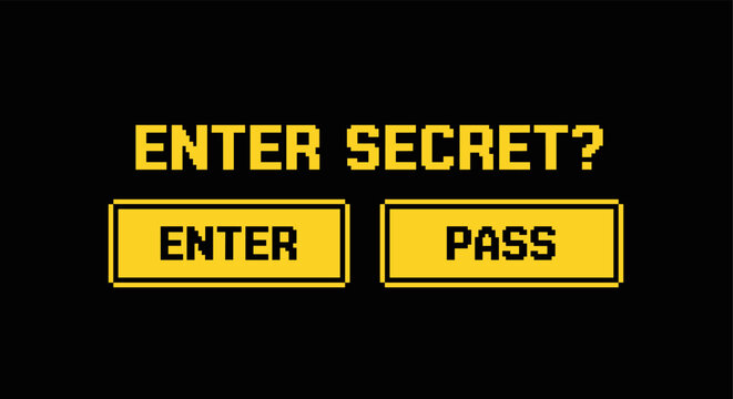 Retro pixel art secret code interface with enter and pass buttons