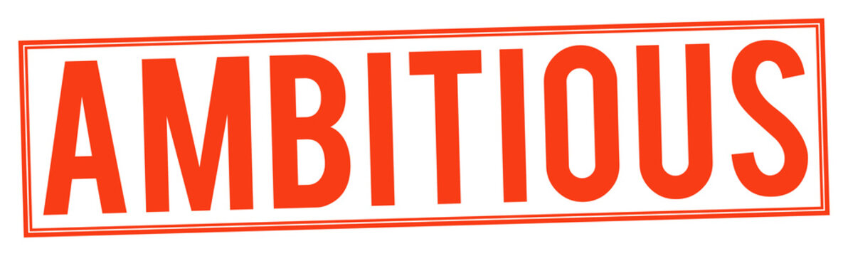 Large red ambitious text stamp on transparent background