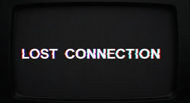 Lost connection text on glitchy screen, representing technical issues.