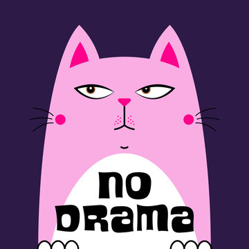 Cute pink cartoon cat with a calm expression and &ldquo;NO DRAMA&rdquo; text on its belly, set against a dark purple background in a simple modern graphic style.