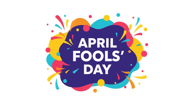 Colorful April Fools' Day illustration with a dark blue center and white text on a white background with multicolored confetti and splashes