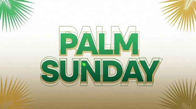 Modern social post design, bold stacked text &ldquo;Palm Sunday&rdquo;, subtle leaf icons