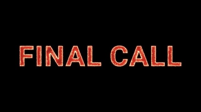 Final Call Text Glowing Neon Reveal Animation Orange Isolated On Black Background