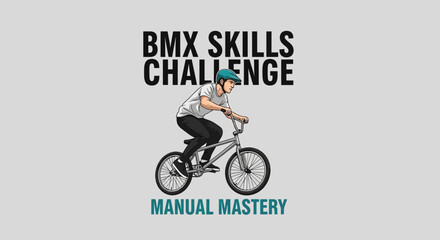 Naklejka premium Bmx Skills Challenge Manual Mastery Graphic Art