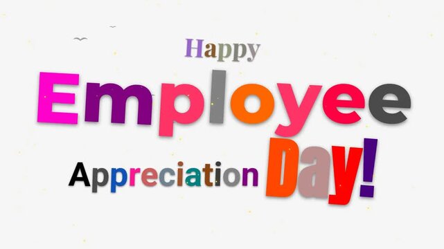 Happy Employee Appreciation Day animated text with colorful letters and subtle particles.