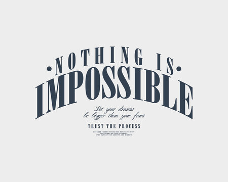 Nothing is Impossible Motivational Typography Design.