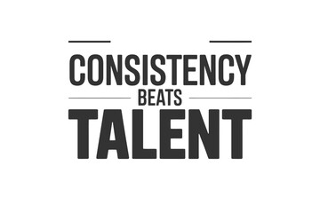Obraz premium Motivational typographic design displaying the phrase consistency beats talent