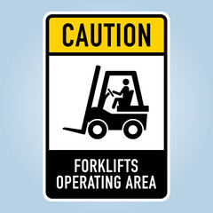 CAUTION, FORKLIFTS OPERATING AREA. Isolated graphic on white background. Editable and scalable vector graphic ideal for poster, postcard, print apparels. © AZMANQ