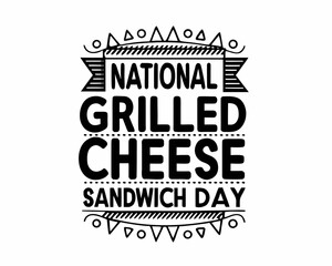 Obraz premium NATIONAL GRILLED CHEESE SANDWICH DAY vector illustration isolated on white background