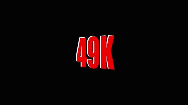 Large Red 49 K Text on Black Background for Overlays and social media large red text social media numeric display.