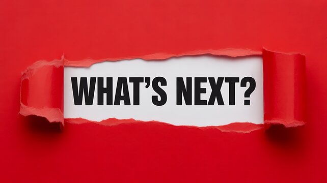 Torn red paper with whats next text concept for future planning and decision making