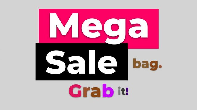 A Mega Sale Motion Graphic advertisement with dynamic text appearing on a gray background.