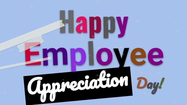 Vibrant collage-style animation of Happy Employee Appreciation Day greeting text.