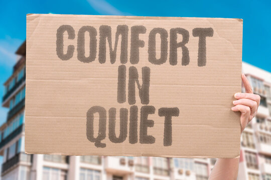 "Comfort In Quiet" Finding comfort in quiet and stillness is a trait many highly self-aware people develop naturally over time without effort. ALONE. SOLITUDE. SELF. MIND. PEACE.