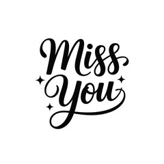 Obraz premium Elegant black calligraphy displays the heartfelt phrase miss you with sparkling accents