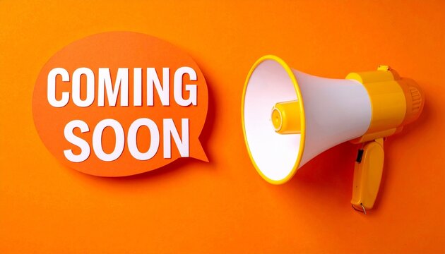 Coming Soon Announcement Concept with Orange Megaphone and Speech Bubble Isolated on Bright Orange Background