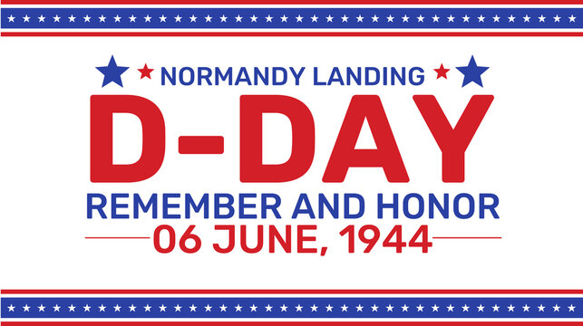 Normandy Landing D-Day clean and modern banner on a white background to remember and honor the heroes