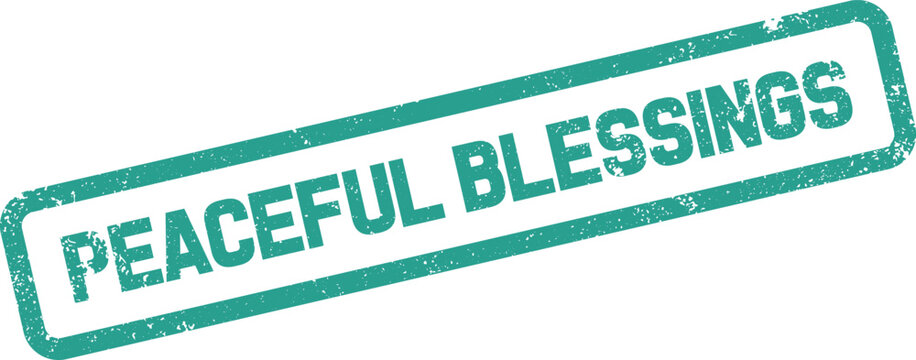 A textured green stamp with the phrase Peaceful Blessings conveying calm and goodwill