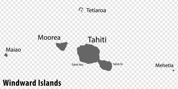 Blank map Windward Islands in gray. Every Island map is with titles. High quality map of  Windward Islands  on transparent background for your  design.  French Polynesia. EPS10.