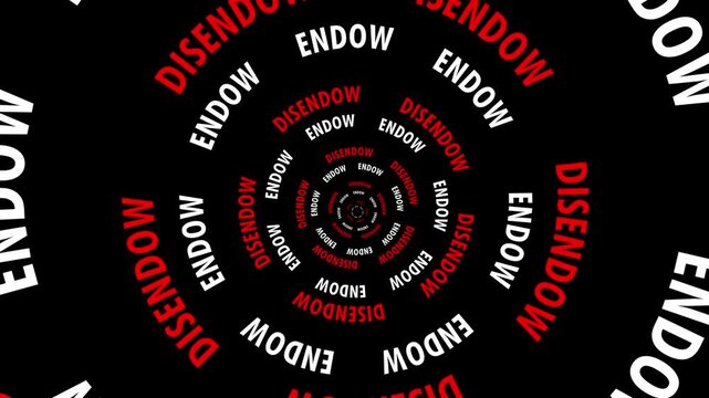 Infinite tunnel of Disendow and Endow words looping on a black background