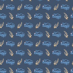 Seamless Easter pattern with Happy Easter text in cursive and pussy willow branches on dark blue background, festive seasonal design for wrapping paper and holiday decor © Lipitorika