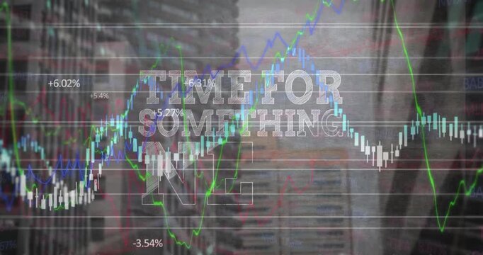 Animation of data processing and time for something new text over cityscape