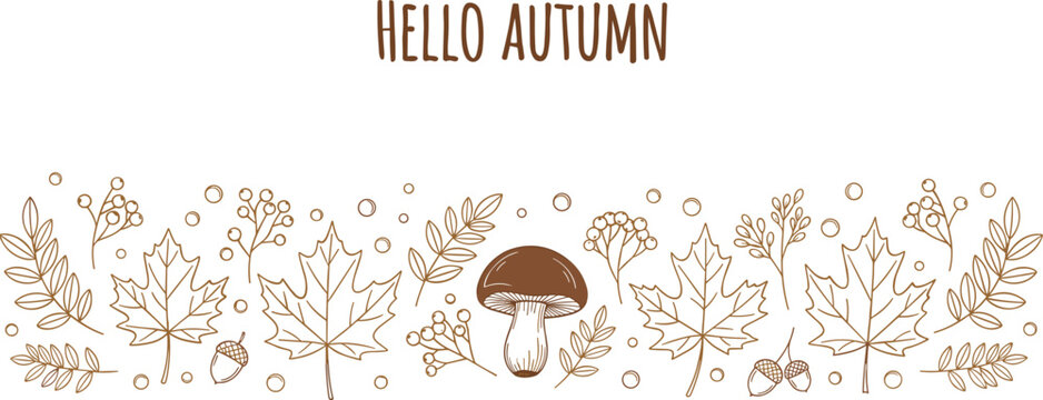Hello Autumn Hand Drawn Leaf Border with Mushroom, Acorn, and Botanical Elements for Seasonal Decoration and Nature Themed Designs