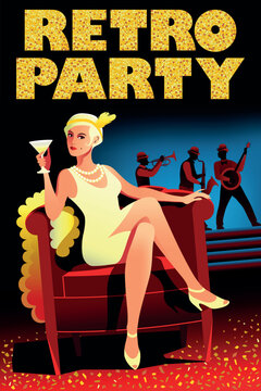 Fashionable cheerful high society girl with a coctail glass in chair in a retro party with jazz band on background. Retro party invitation card. Handmade drawing vector illustration. Art Deco style.