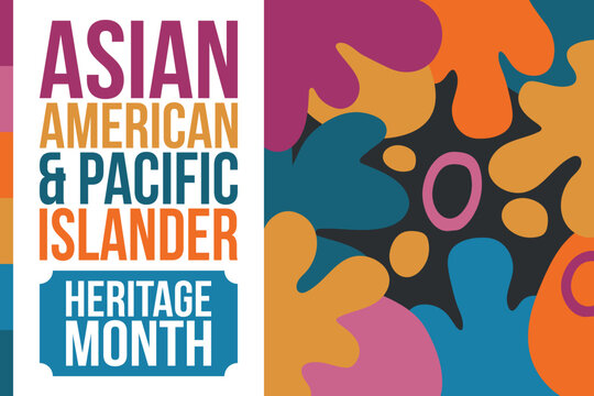Asian American and Pacific Islander Heritage Month. Celebrated in the United States in May. Abstract Floral Shapes. Modern graphic design. Poster, card, banner. Vector illustration