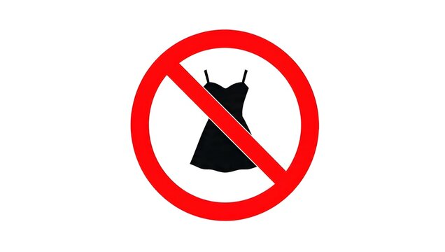 Red prohibition sign featuring a black dress silhouette crossed out, conveying a dress ban, clothing restriction or no-dress policy for venues, events, establishments, or signage and rules