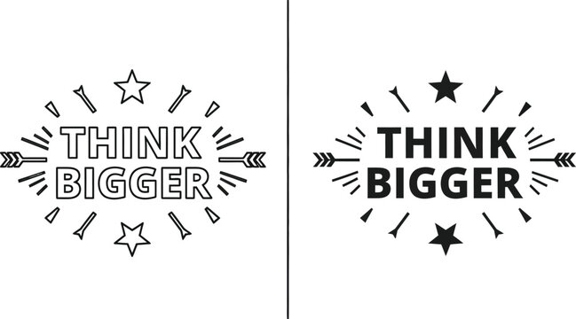 Think bigger starburst arrow typography graphic
