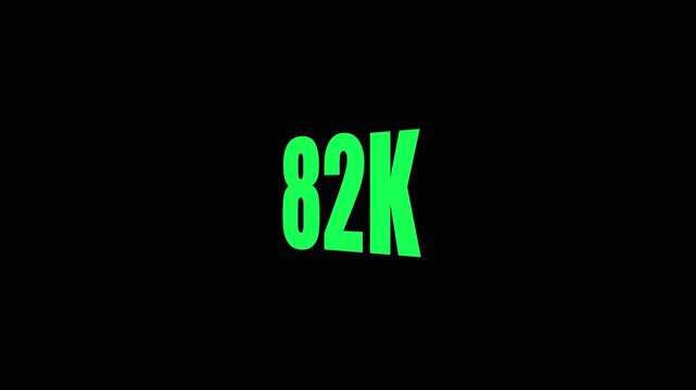 Neon green 82k text animation on black background numeric display eighty-two thousand text.