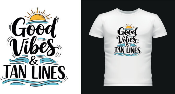 Good vibes tan lines typography with sun and water