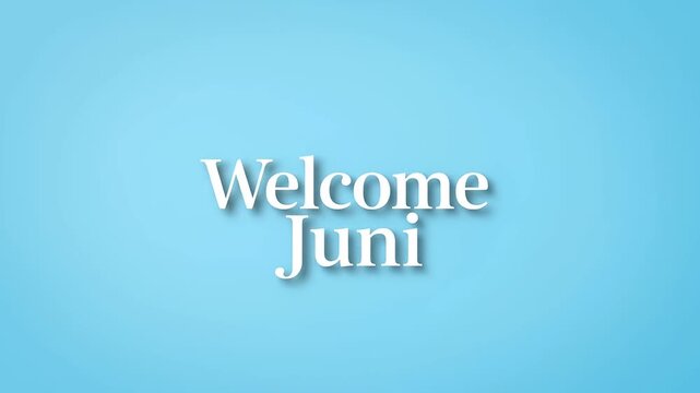 Elegant textual greeting 'Welcome Juni' set against a tranquil light blue backdrop, conveying a serene and inviting atmosphere for new beginnings or the arrival of summer