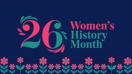 Obraz premium Women's History Month celebration with pink flowers on dark blue background