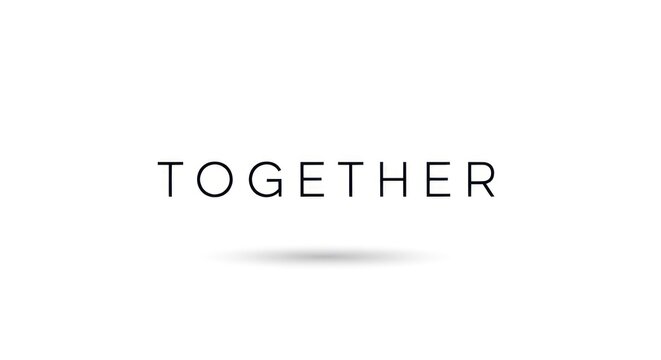 The word 'TOGETHER' is repeated twice in a minimalist design with a shadow effect. The background is plain white.