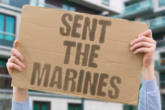 "Sent The Marines" Sis not a small decision &mdash; it represents a commitment of specialized combat forces into an active or near-active zone. MARINES. TROOPS. DEPLOY. MILITARY. CONFLICT.