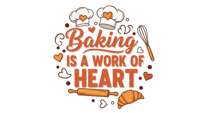 Baking is a work of heart - illustration with baking tools and croissant with rolling pin