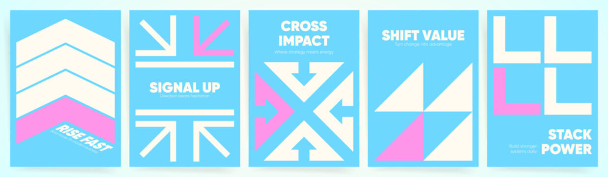 A series of five modern minimalist geometric posters in light blue and pink featuring abstract arrows chevrons crosses triangles and bold dynamic typography with business messages.
